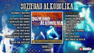 SOZIEDAD ALKOHOLIKA quotDirectoquot Álbum Completo [upl. by Kip]