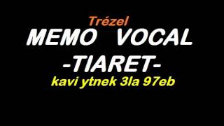 Memo Vocal TIARET 2016 la voix dune femme [upl. by Ecinaej922]