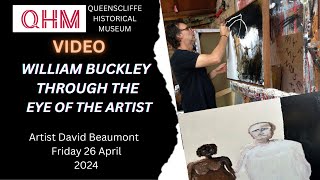 William Buckley Through the Eye of Artist David Beaumont stories and a walk around Port Phillip [upl. by Jody]