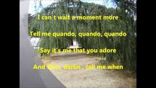 QuandoQuandoQuando With Lyrics [upl. by Romain224]