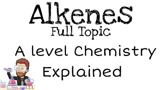 Alkenes  A level [upl. by Adohr477]