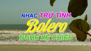 Gian Dối Hai Mái Nhà Tranh ♫ Liên Khúc Trữ Tình Bolero Nghe Xế Chiều  Ca Nhạc Trữ Tình Bolero [upl. by Alaet]