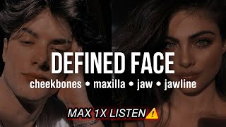 ⚠️MAX 1X LISTEN⚠️ Defined Face SUBLIMINAL high cheekbones  sharp jawline  forward maxilla [upl. by Amikehs]