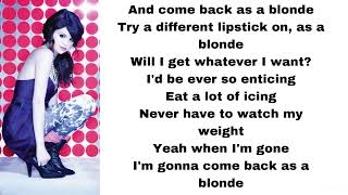 Selena Gomez amp The Scene  As a blonde lyrics [upl. by Anilok258]