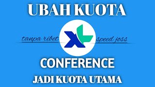 TERNYATA SIMPEL  II kuota xl CONFERENCE jadi kuota REGULER II HA TUNNEL PLUS [upl. by Laszlo]