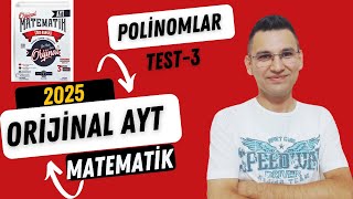 Orijinal AYT Matematik Çözümleri POLİNOMLAR TEST3 Soru Bankası Tam Çözüm Serisi yks2025 [upl. by Dehsar]