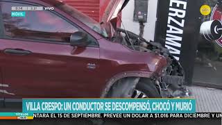 Villa Crespo un conductor se descompensó chocó contra otro vehículo y falleció │N800│ 040724 [upl. by Bucella]