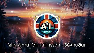 AI Cover  Vilhjálmur Vilhjálmsson  Söknuður MetalHard Rock [upl. by Cadel]