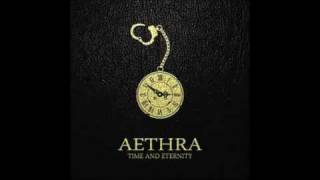 Aethra  Never Too Late [upl. by Smailliw]