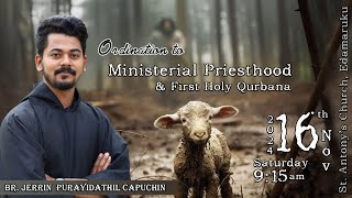 Priestly Ordination amp First Holy Qurbana  Br Jerrin Purayidathil Capuchin  Live  Vox Assisi [upl. by Drus]