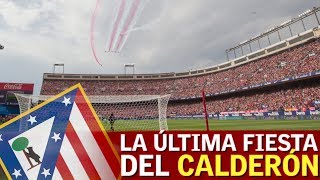 Los pelos de punta la última fiesta del Atlético en el Calderón  Diario AS [upl. by Ashien616]