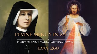 Day 260  Saint Faustina’s Diary in a Year [upl. by Ninel]