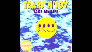 Tears n Joy  Take My Life Single Version 1995 [upl. by Tegan]