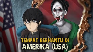 Tempat Seram amp Berhantu di Amerika USA HORORTIME  Cerita Misteri Horor amp Tempat Angker [upl. by Lupita]