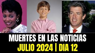 FAMOSOS FALLECIDOS HOY 12 DE JULIO DE 2024 [upl. by Eserehc64]