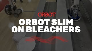 ORBOT SLiM on Bleachers [upl. by Amlet]