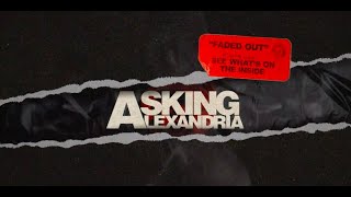 Asking Alexandria  Faded Out Official Visualizer [upl. by Halley]