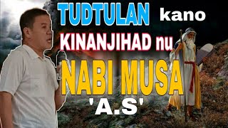 SAGUIR SALENDAB MUHADARA 2021  tudtulan kano kinajihad nu NABI MUSA [upl. by Eelyme928]