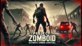 Why Project Zomboid Is the Ultimate Zombie Survival Game [upl. by Adnahs]