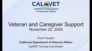 CalTAP  Veteran and Caregiver Support  11222024 [upl. by Nathan]