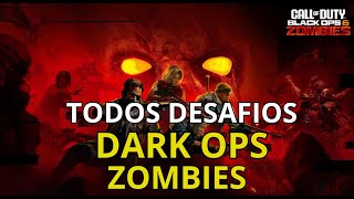 TODOS DESAFIOS DARK OPS ZOMBIES  Call of Duty Black Ops 6 [upl. by Hetty]