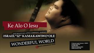 OFFICIAL Israel quotIZquot Kamakawiwoʻole  quotKe Alo O Iesuquot [upl. by Elvie98]