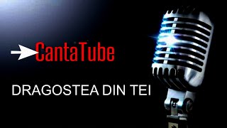 CantaTube  DRAGOSTEA DIN TEI  karaoke Haiducij [upl. by Jake]