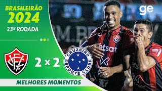 VITÓRIA 2 X 2 CRUZEIRO  MELHORES MOMENTOS  23ª RODADA BRASILEIRÃO 2024  geglobo [upl. by Kirat591]