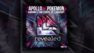 Apollo vs Pokemon Hardwell UMF Europe 2016 Mashup [upl. by Rednaskela]