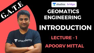 L1 Introduction to Geomatics  Geomatics Engineering for GATE 2020  Apoorv Mittal [upl. by Bernadine]