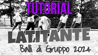 TUTORIALLATITANTEDitoNellaPiagaCoreografia XDANCEBalli di Gruppo 2024New [upl. by Esinert]