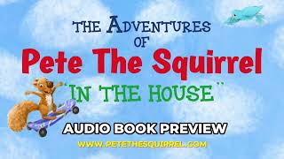 PETE THE SQUIRREL AUDIOBOOK PREVIEW NEW [upl. by Amihsat]