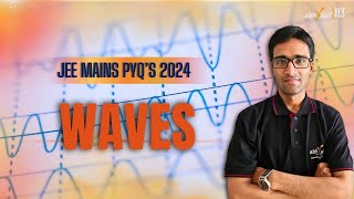 Master Waves for JEE Mains 2024 Solving Previous Year Physics Questionsmains2024jee2024 iitpyq [upl. by Atima]