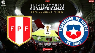 PERÚ vs CHILE  ELIMINATORIAS SUDAMERICANAS 2026  FECHA 11 [upl. by Syd391]