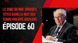 LE CHOC DU RIRE grosses têtes dans la nuit des temps Philippe Bouvard Épisode 60 [upl. by Wallack180]