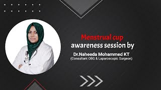 Menstrual cup awareness session by DrNaheeda Mohammed [upl. by Chadbourne658]