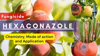 Hexaconazole Chemistry Mode of Action Formulation Uses and Dosage Guidelines [upl. by Elyr]