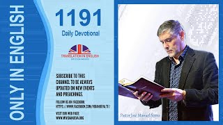 Daily Devotional 1191 Traducido al inglés by the pastor José Manuel Sierra [upl. by Revned]