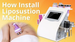 Lipo Laser How To Install Cavitation Liposuction Machine [upl. by Agueda]