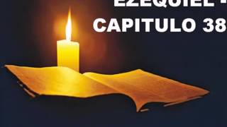 EZEQUIEL CAPITULO 38 [upl. by Dotty]