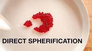 Demonstration of Direct Spherification [upl. by Suzann]