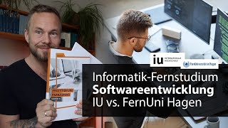 Informatik im Fernstudium Softwareentwicklung 💻 IU Internationale Hochschule vs FernUni Hagen [upl. by Huai352]