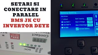 Setari si conectare in paralel BMS JK cu Invertor DEYE [upl. by Favrot116]