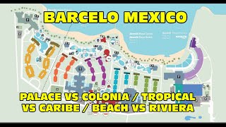 Barcelo Maya Palace vs Tropical amp Colonial vs Caribe amp Beach vs Riviera Explained review amp tour [upl. by Arod293]