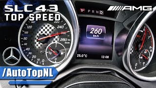 Mercedes SLC 43 AMG ACCELERATION amp TOP SPEED 0260kmh by AutoTopNL [upl. by Hartill451]