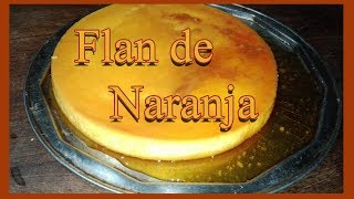 Flan de Naranja [upl. by Henryk]