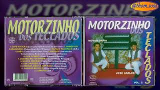 Motorzinho Dos Teclados  Volume 2 CD Completo [upl. by Zoltai236]