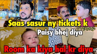 Saas sasur ny tickets k paisy bhej diye  room ka kiya hal kr diya wife ny  babar akbar vlog [upl. by Anders402]