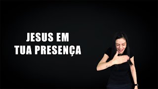 Jesus em Tua presença  Gabriel Guedes Priscilla Alcantara escolholibras [upl. by Joette]