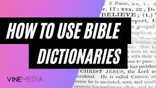 Bible Dictionary Tutorial [upl. by Christabel]